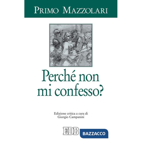 Perché non mi confesso? Ediz. critica