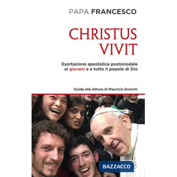 «Christus vivit». Esortazione apostolica postsinodale ai giovani e a tutto il po