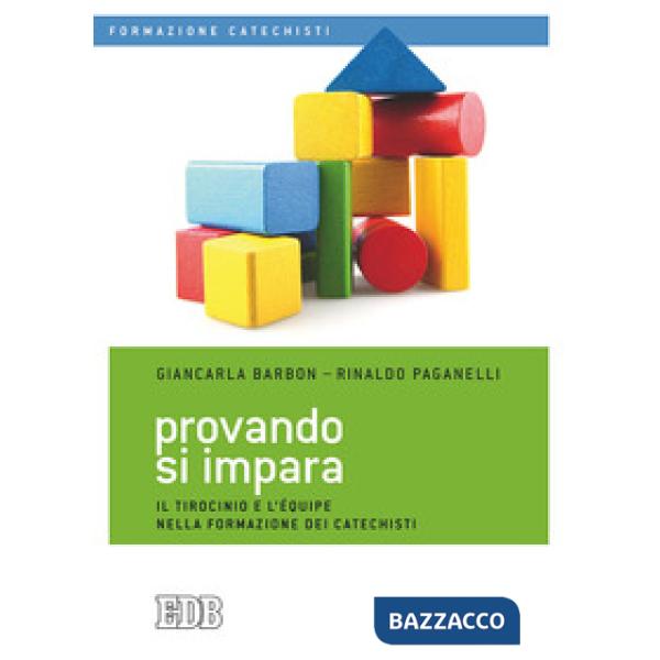 Provando si impara. Il tirocinio e l'équipe nella formazione dei catechisti