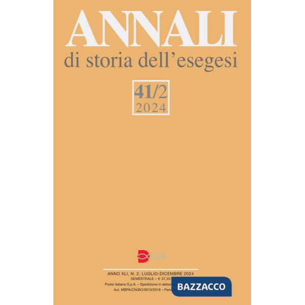 Annali di storia dell'esegesi (2024). Vol. 41/2