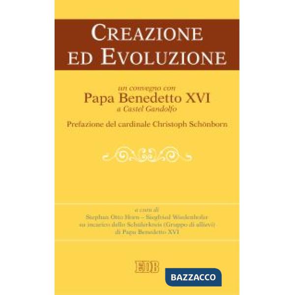 Creazione ed evoluzione. Un convegno con papa Benedetto XVI a Castel Gandolfo