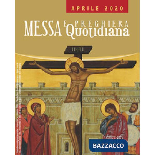 Messa e preghiera quotidiana (2020). Vol. 4: Aprile