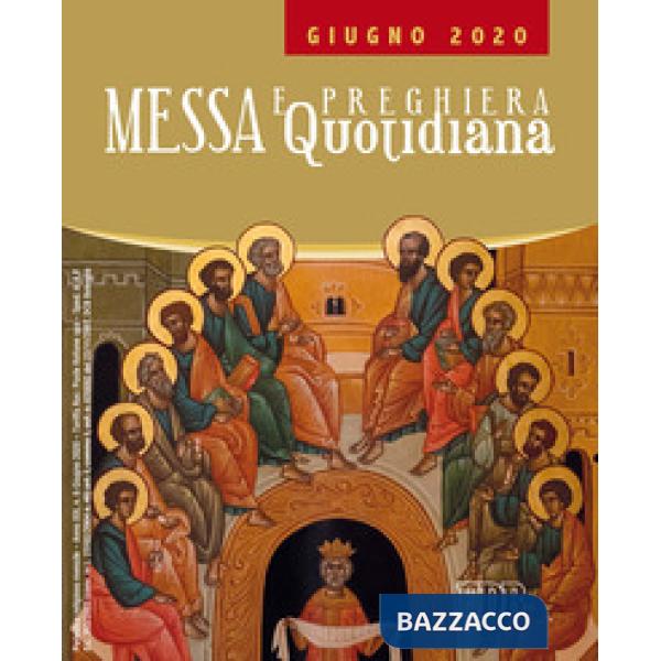 Messa e preghiera quotidiana (2020). Vol. 6: Giugno