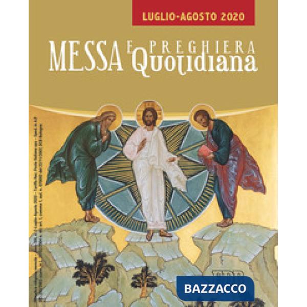 Messa e preghiera quotidiana (2020). Vol. 7: Luglio-Agosto