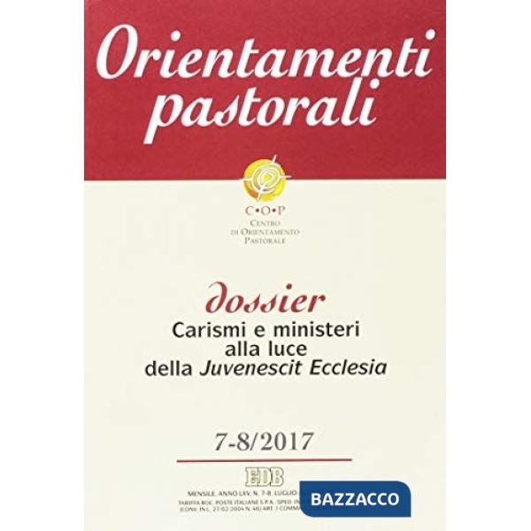 Orientamenti pastorali (2017). Vol. 7-8