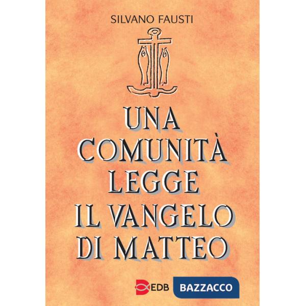 Comunità legge il Vangelo di Matteo (Una)