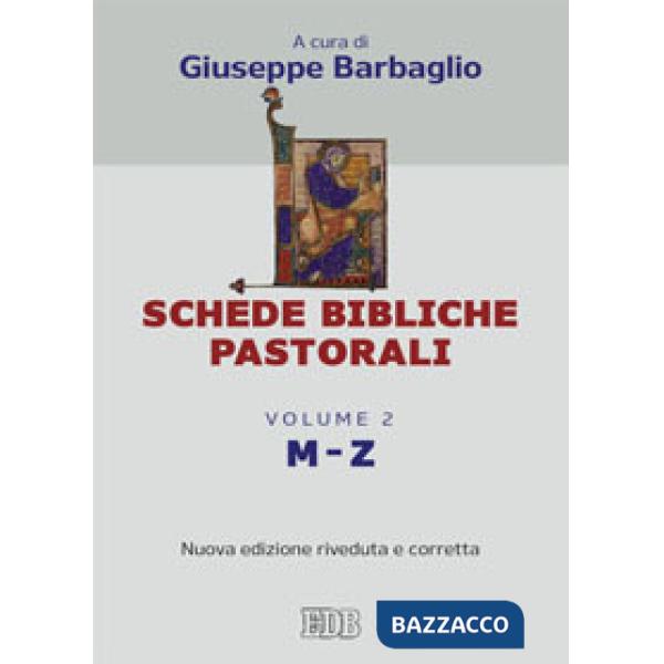 Schede bibliche pastorali. Vol. 2: M-Z