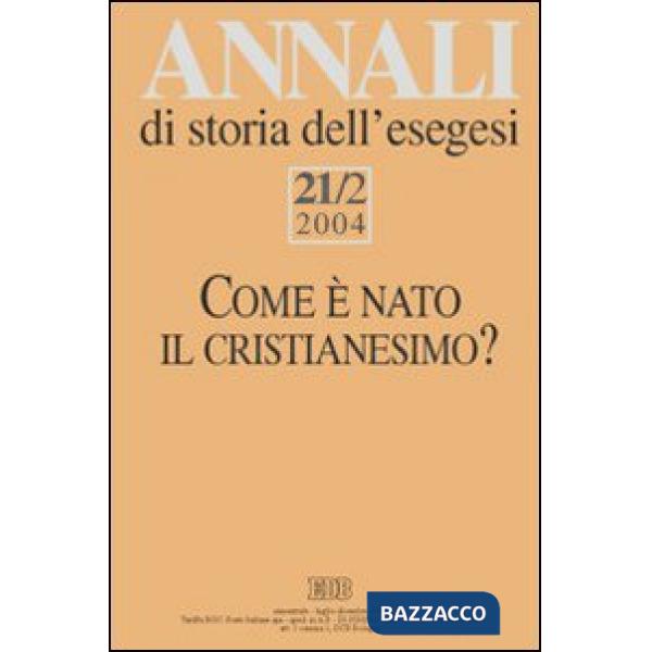 Annali di storia dell'esegesi (2004). Vol. 21/1: La pluralità delle identità cristiane a