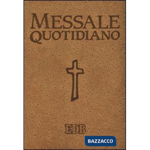 Messale quotidiano. Festivo e feriale. Letture bibliche dal Nuovo Lezionario CEI. Ediz. a caratteri grandi
