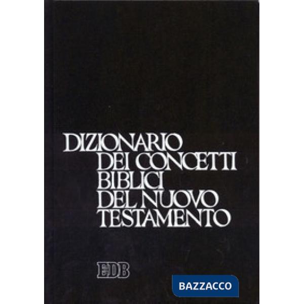 Dizionario dei concetti biblici del Nuovo Testamento