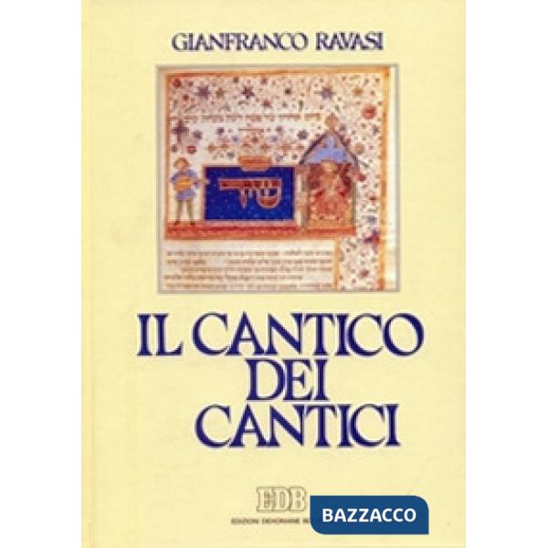 Cantico dei cantici. Commento e attualizzazione (Il)