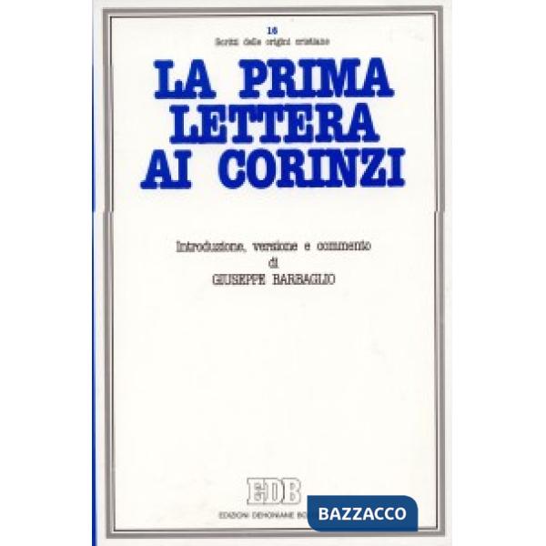 Prima Lettera ai Corinzi. Introduzione, versione, commento (La)