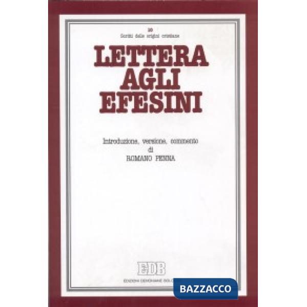 Lettera agli efesini. Introduzione, versione, commento