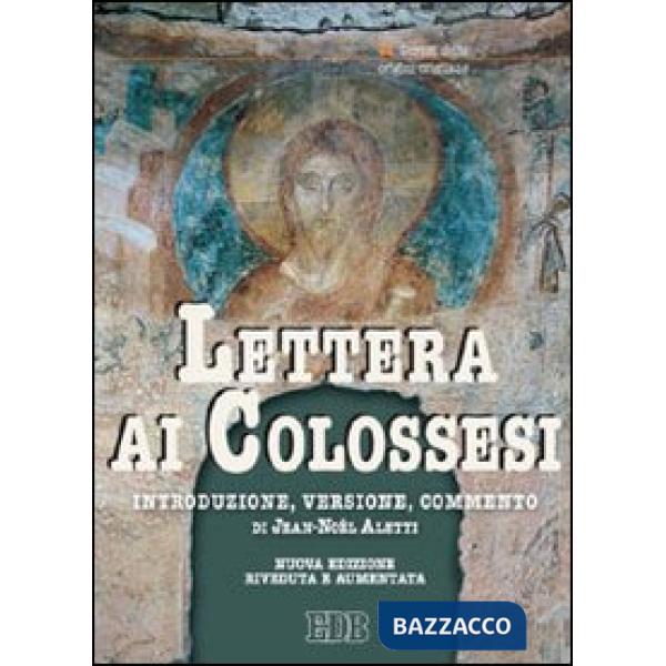 Lettera ai Colossesi. Introduzione, versione, commento