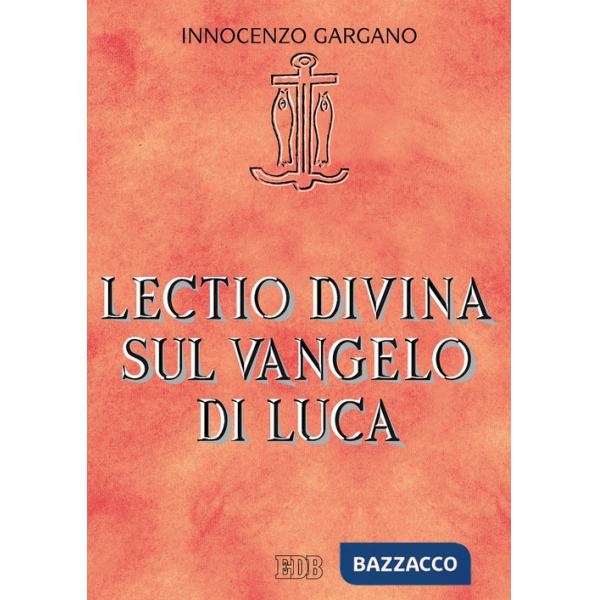 Lectio divina su il Vangelo di Luca