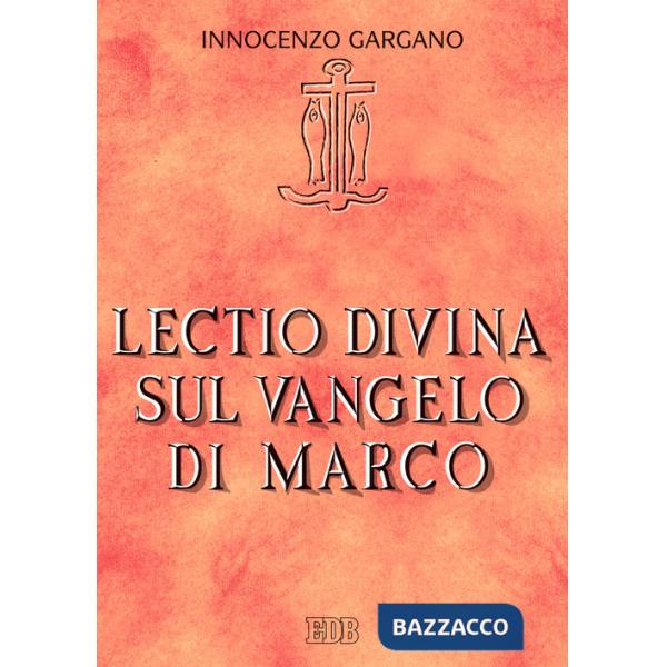 Lectio divina sul Vangelo di Marco