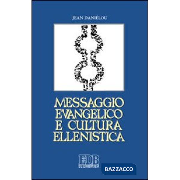 Messaggio evangelico e cultura ellenistica