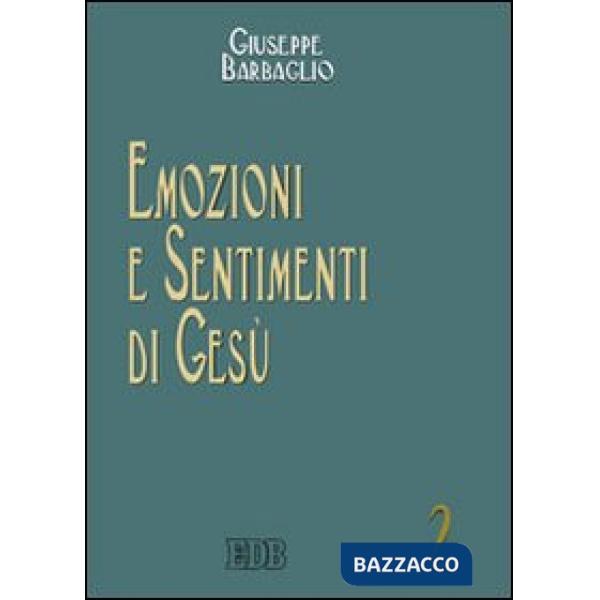Emozioni e sentimenti di Gesù
