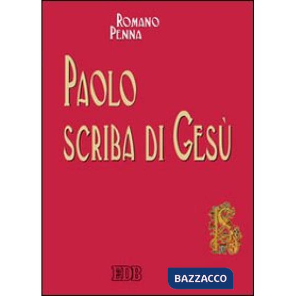 Paolo scriba di Gesù