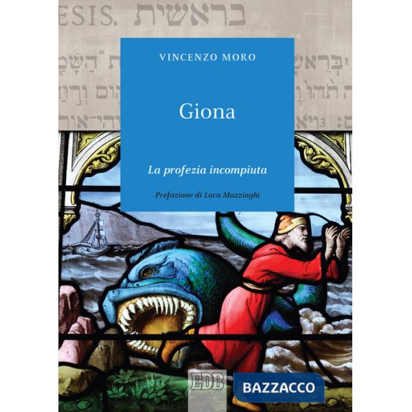Giona. La profezia incompiuta