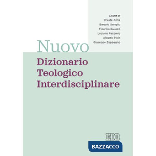 Nuovo dizionario teologico interdisciplinare