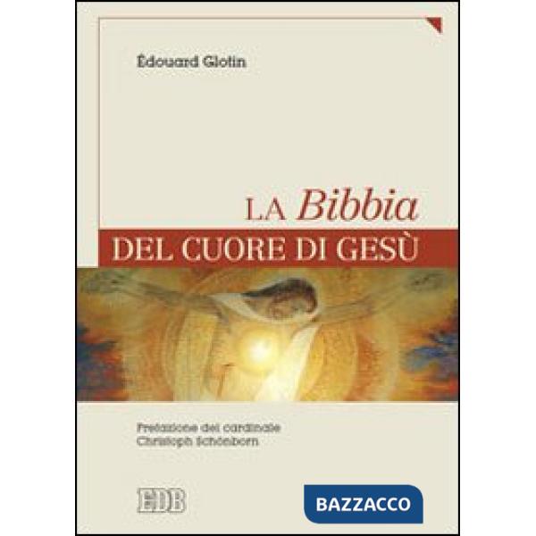 Bibbia del cuore di Gesù (La)