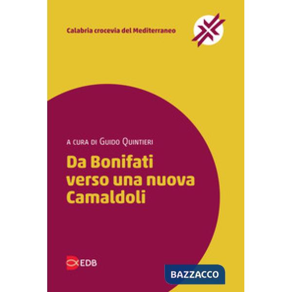 Da Bonifati verso una nuova Camaldoli