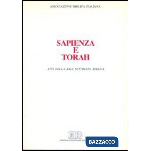 Sapienza e Torah. Atti della 29ª Settimana biblica