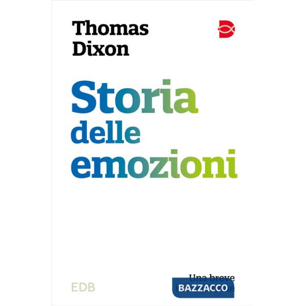 Storia delle emozioni. Una breve introduzione