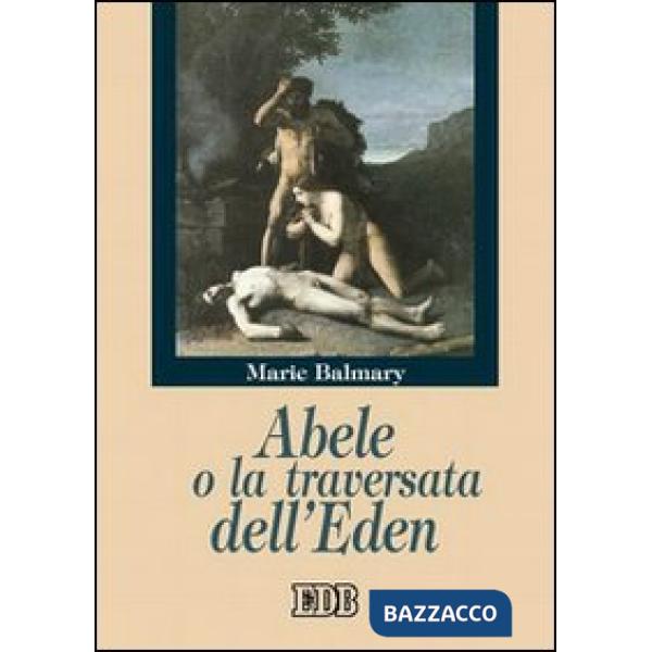 Abele o la traversata dell'Eden