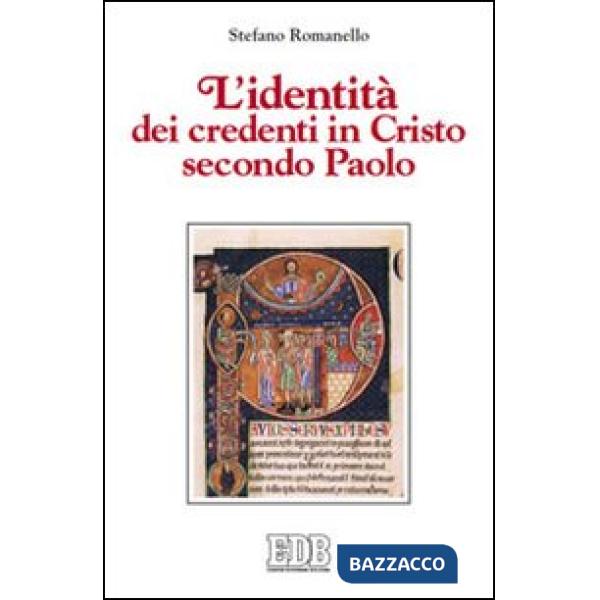Identità dei credenti in Cristo secondo Paolo (L')