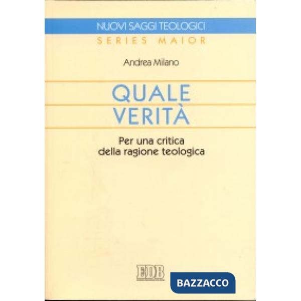 Quale verità. Per una critica della ragione teologica