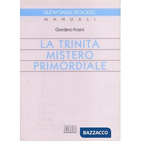 Trinità mistero primordiale (La)