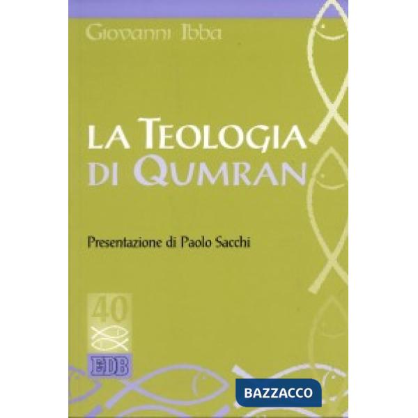 Teologia di Qumran (La)