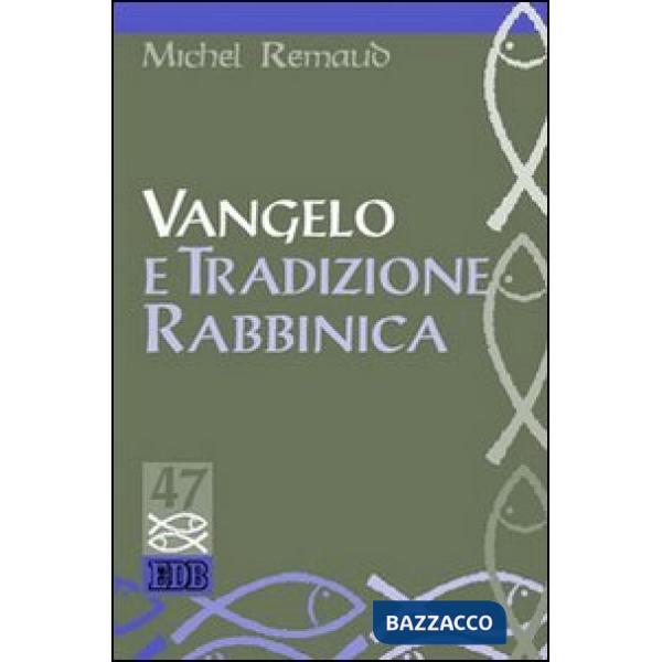 Vangelo e tradizione rabbinica