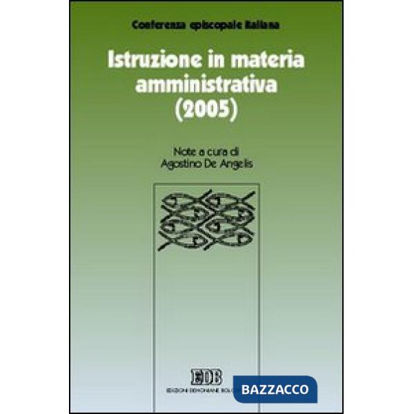 Istruzione in materia amministrativa (2005)