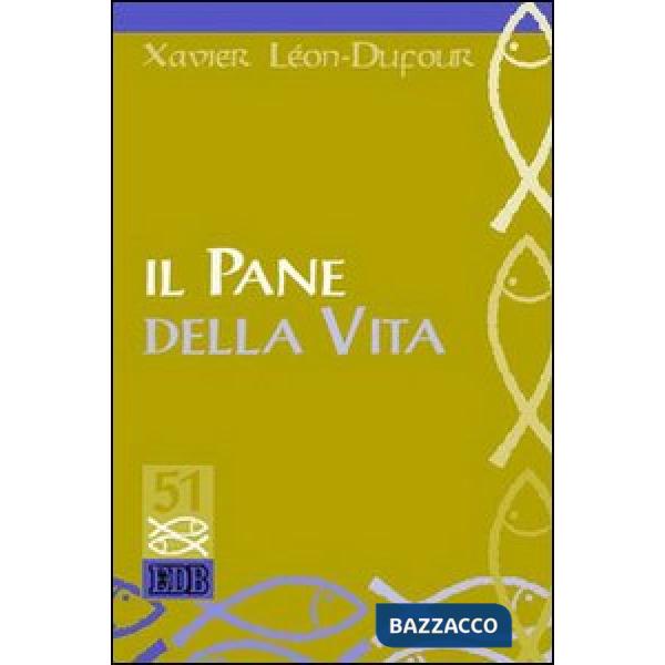 Pane della vita (Il)