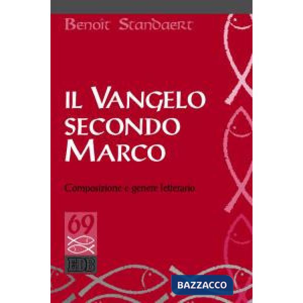 Vangelo secondo Marco. Composizione e genere letterario (Il)