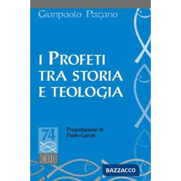 Profeti tra storia e teologia (I)