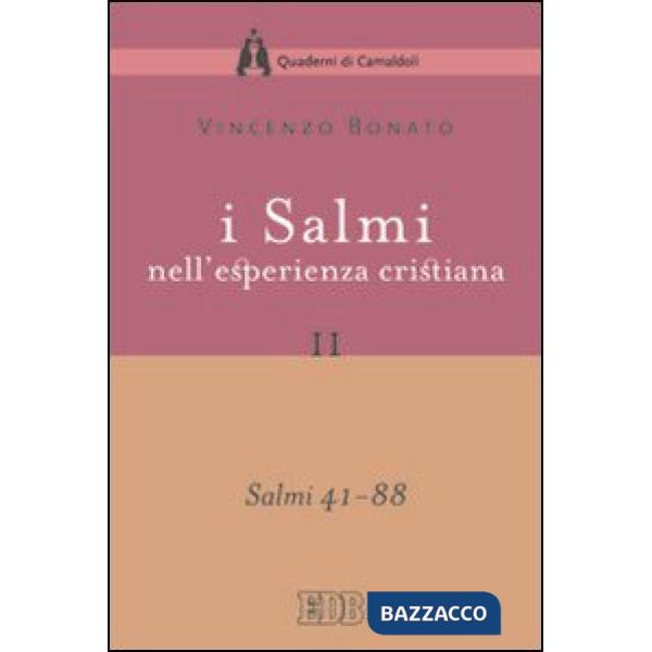 Salmi nell'esperienza cristiana (I). Vol. 2: Salmi 41-88