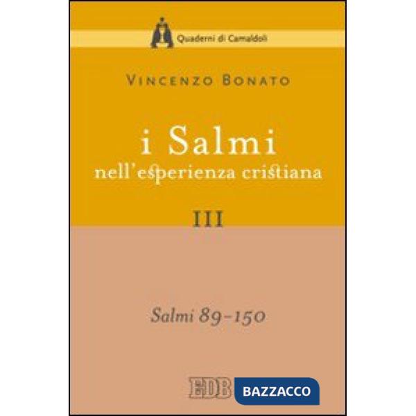 Salmi nell'esperienza cristiana (I). Vol. 3: Salmi 89-150