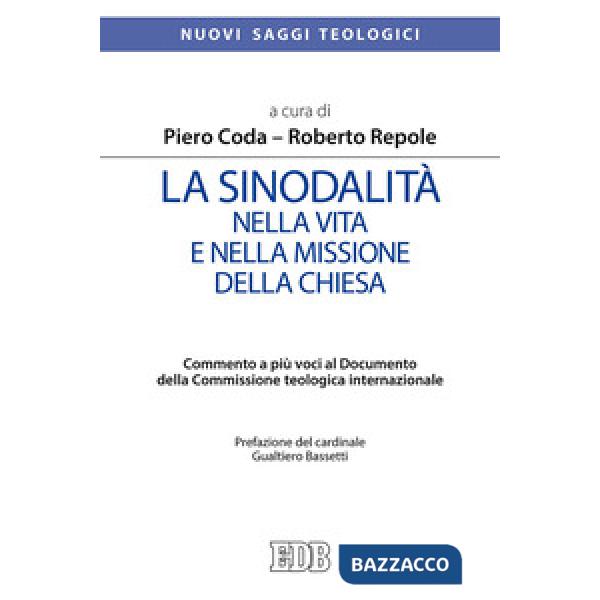 Sinodalità nella vita e nella missione della Chiesa. Commento a più voci al documento della Commissione Teologica Internazionale