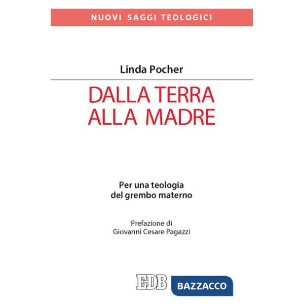 Dalla terra alla madre. Per una teologia del grembo materno
