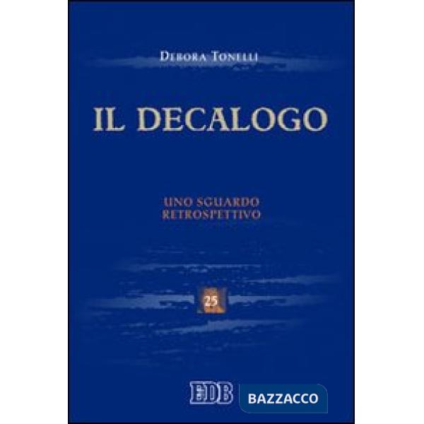 Decalogo. Uno sguardo retrospettivo (Il)