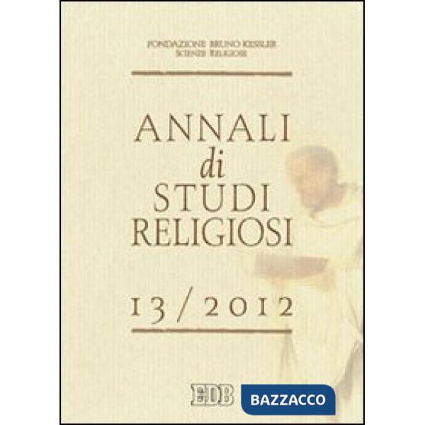 Annali di studi religiosi (2013). Vol. 13