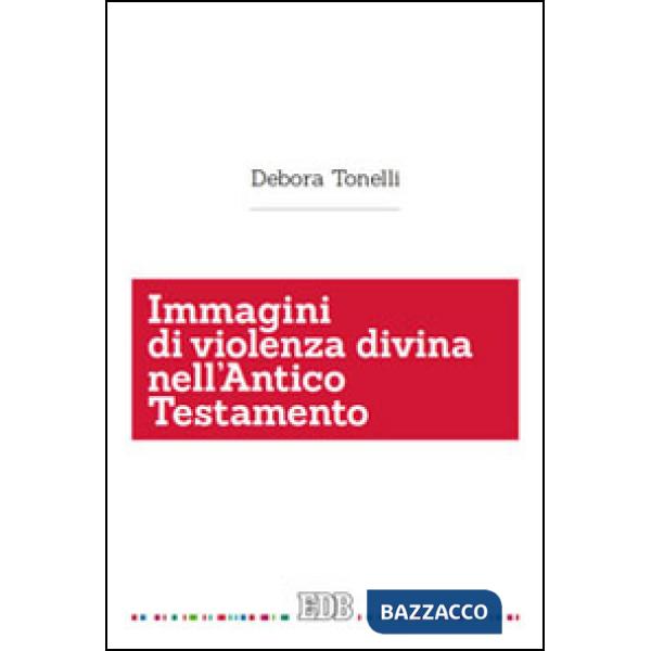 Immagini di violenza divina nell'Antico Testamento