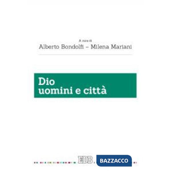 Dio uomini e città