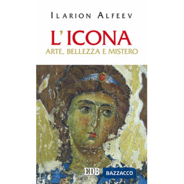 Icona. Arte, bellezza, mistero (L')