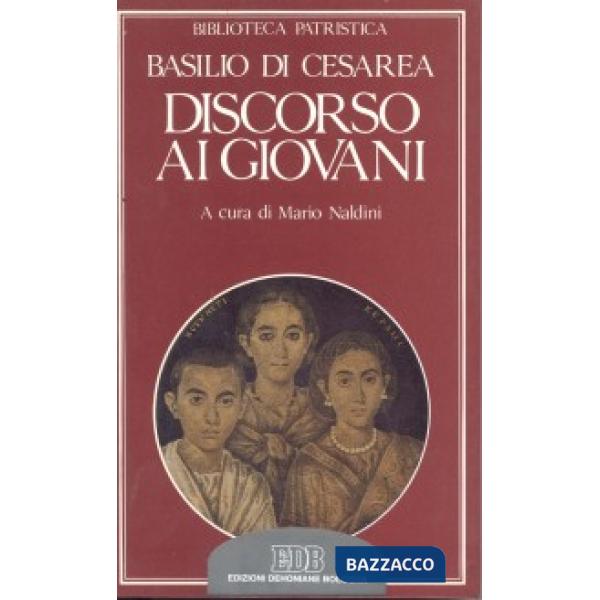 Discorso ai giovani-Oratio ad adolescentes