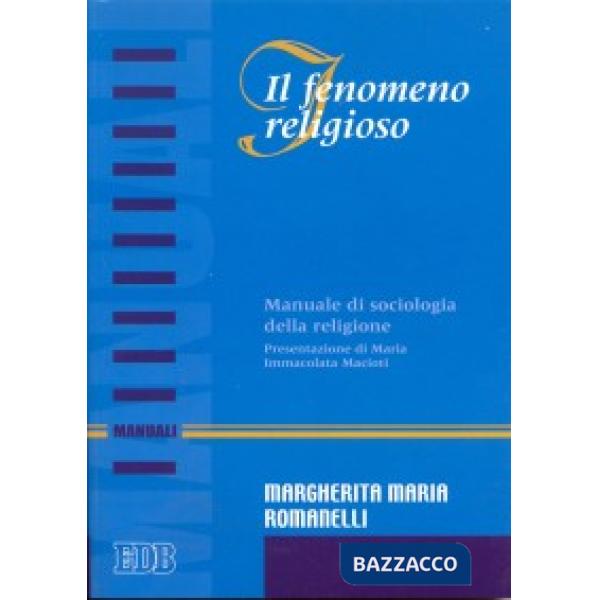Fenomeno religioso. Manuale di sociologia della religione (Il)